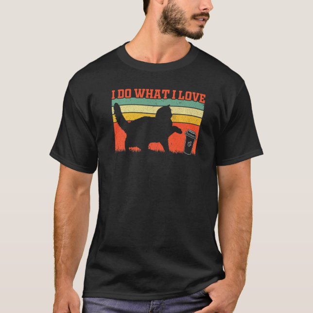 Camiseta Proprietário De Gato Eu Faço O Que Eu Amo Gato De  (Frente)