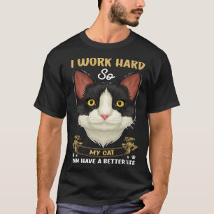 Camiseta Proprietário De Gato Eu Trabalho Duro Meu Gato Tem