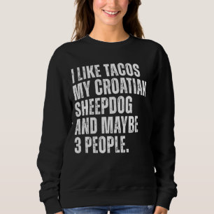 Camiseta Proprietário de Sheepdog croata Tacos Lover Engraç