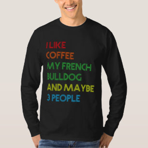 Camiseta Proprietário do Cachorro-Bulldog Francês Amantes d
