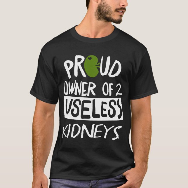 Camiseta proprietário orgulhoso de 2 rins inúteis elétricos (Frente)
