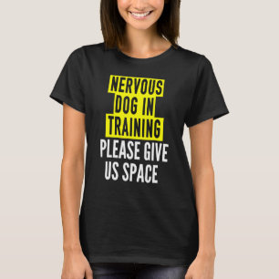 Camiseta Proprietários De Cães Nervosos E Cães Reativos No