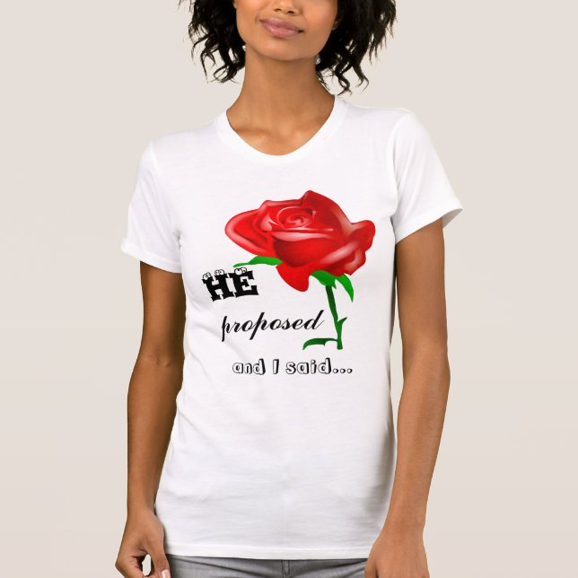 Camiseta Props e eu disse sim a celebração do noivado (Frente)