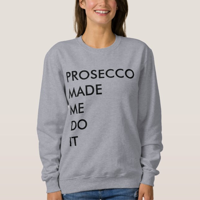 Camiseta prosecco me fez fazer isso (Frente)