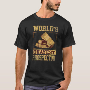 Camiseta Prospector mais Dourado do mundo