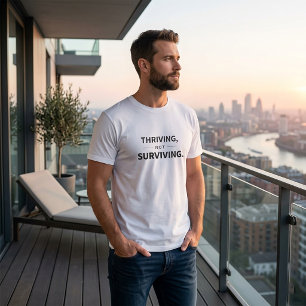 Camiseta Prosperando Não Apenas Sobrevivendo Citação Minima
