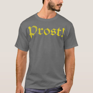 Camiseta Prost! Oktoberfest Bebendo alemão Bier Beer Souve