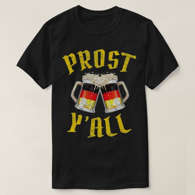 Camiseta Prost Y'All Shirt German Beer Flag Oktoberfest Dri (Frente do Design)