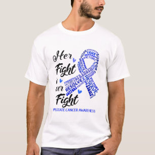 Camiseta Prostata Sensibilização do Cancer Sua Luta é no