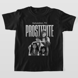 Camiseta Prostituta de Galveston Texas MÃE com Filhos