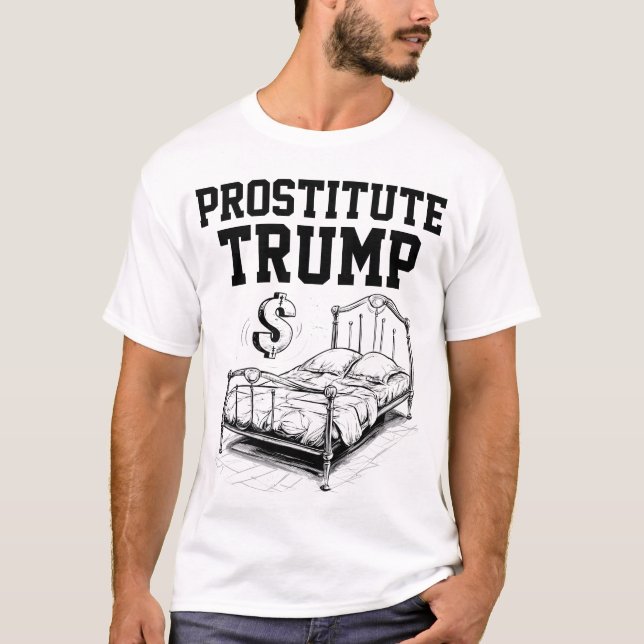 Camiseta Prostituta Donald Trump é para venda (Frente)