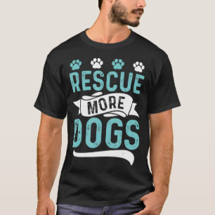 Camiseta Proteção Animal Cão Salvamento Sexo Salvamento Neu