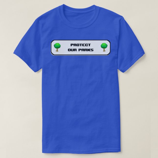 Camiseta Protect Our Parks Land Conservation 1 (Frente do Design)