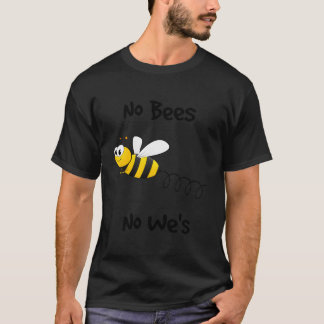 Camiseta Protect The Bees Bee Pollination No Bees Pollinati