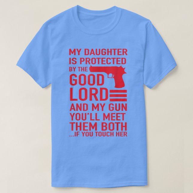 Camiseta PROTECTIVE DADDY  Funny Dad of Girl Tee  (Frente do Design)