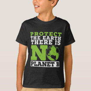 Camiseta Proteger A Terra Não Há Ambiente Do Planeta B