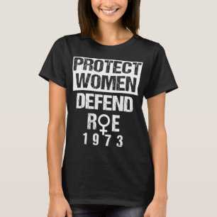 Camiseta Proteger as mulheres defende os direitos das mulhe