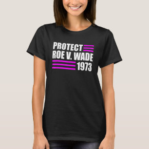 Camiseta Proteger Roe V Wade Pro Escolha Direitos de Aborto