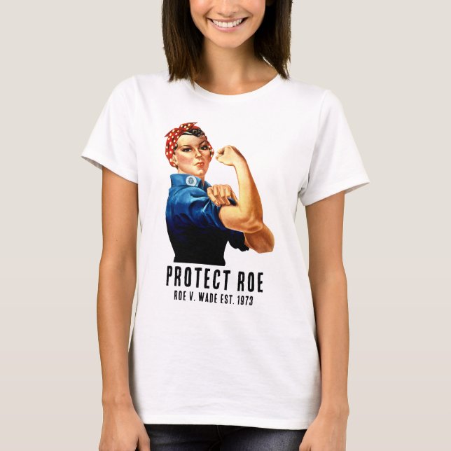 Camiseta Proteger Roe v Wade Rosie, o costume retrógrado do (Frente)