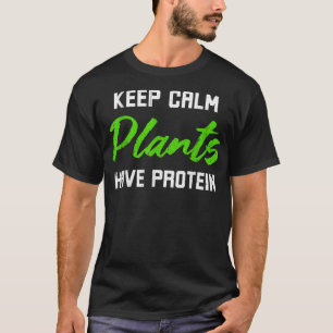 Camiseta Proteína Dieta Manter Plantas Calmas Têm Proteína