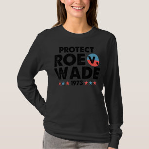 Camiseta Proteja a Vintagem Roe V Wade 1973 Pro Choice