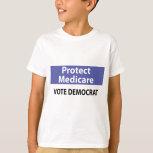 Camiseta Proteja Medicare:  Vote Democrata!