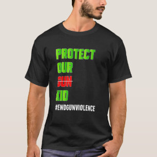 Camiseta Proteja nosso filho da arma e não a arma acabando
