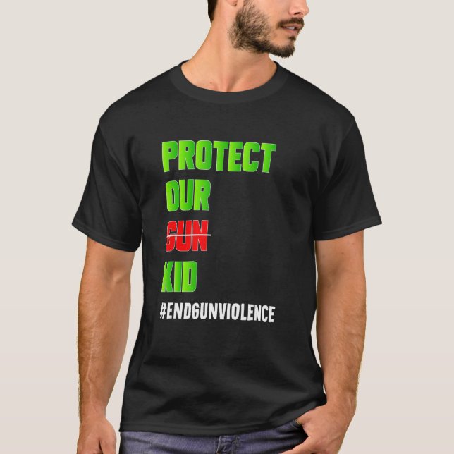 Camiseta Proteja nosso filho da arma e não a arma acabando  (Frente)