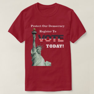 Camiseta Proteja O Nosso Registro Da Democracia Para VOTAR