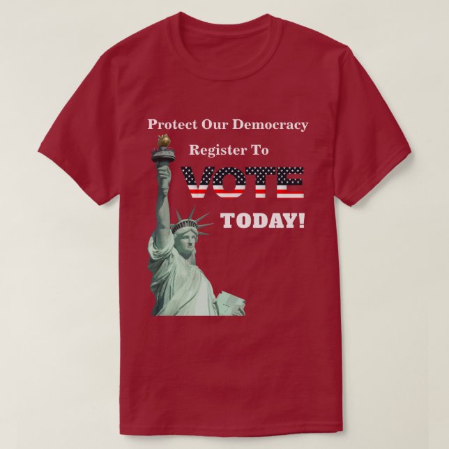Camiseta Proteja O Nosso Registro Da Democracia Para VOTAR  (Frente do Design)