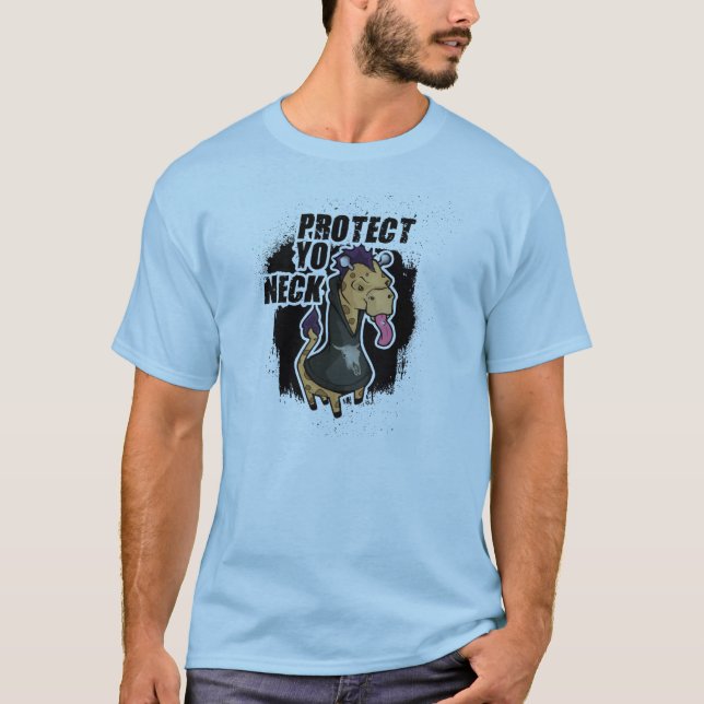 Camiseta "Proteja o pescoço de Yo" (especialmente se você é (Frente)