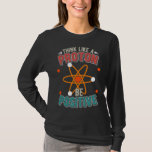 Camiseta Proton Science Humor Physicist Nerd<br><div class="desc">Treinador Veterinário de Tecnologia Veterinária. Ame O Trabalho Veterinário De Emergência Animal.</div>