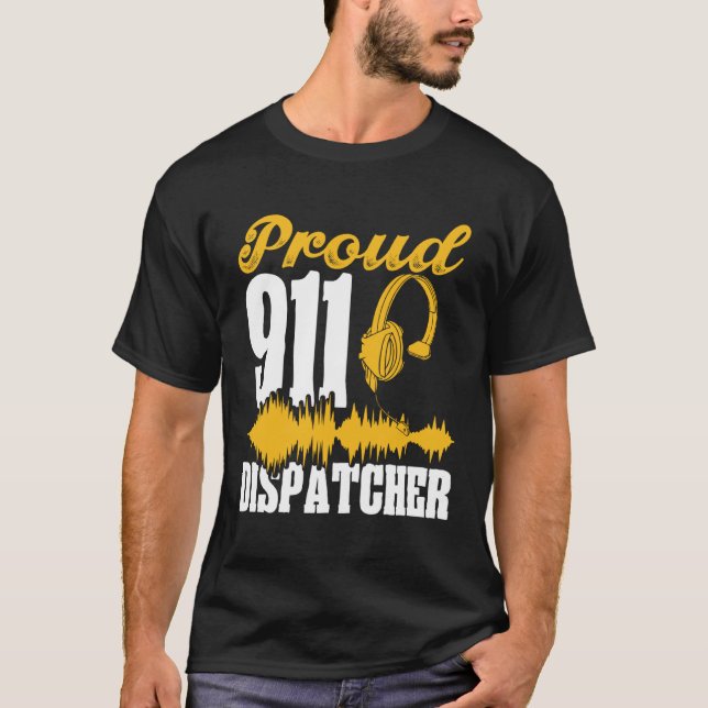 Camiseta Proud 911 Dispatcher Emergency Services First Resp (Frente)