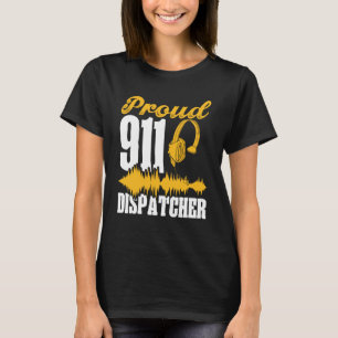Camiseta Proud 911 Dispatcher Emergency Services First Resp