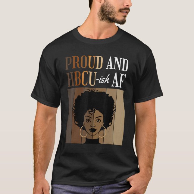 Camiseta Proud And HBCU-ish AF Historical Black Colleges Un (Frente)