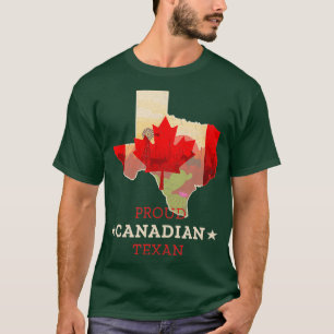 Camiseta Proud Canadian Texan  Texas and Canada Map and