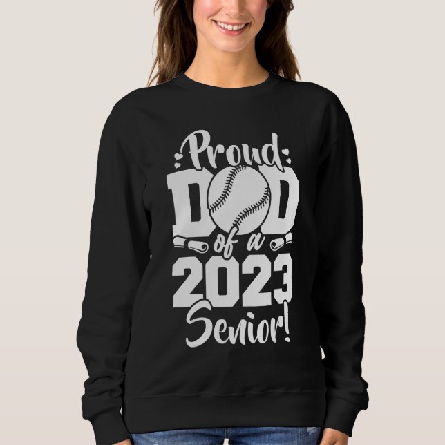 Camiseta Proud Dad Of A 2023 Senior Baseball Sport Lover (Frente)