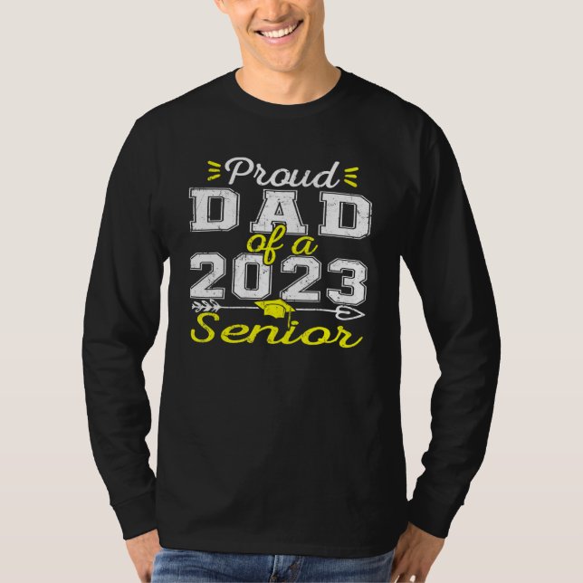 Camiseta Proud Dad Of A 2023 Senior, Funny Graduation (Frente)