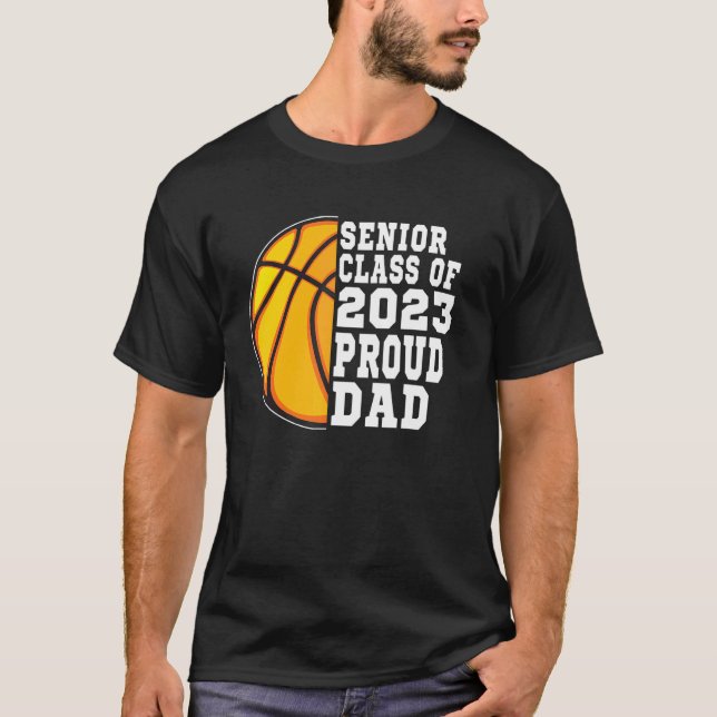 Camiseta Proud Dad Of A Basketball Senior 2023  Graduation (Frente)