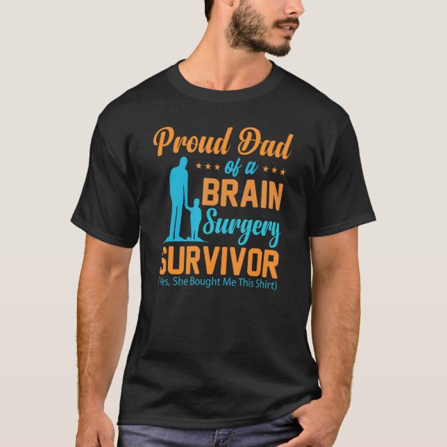 Camiseta Proud Dad of a Brain Surgery  Brain Surgery Surviv (Frente)
