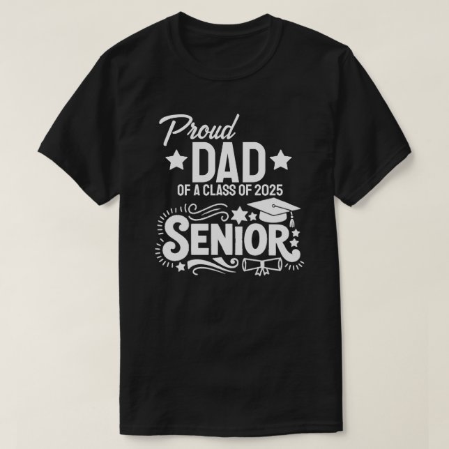 Camiseta Proud dad of a Class of 2025 Senior (Frente do Design)