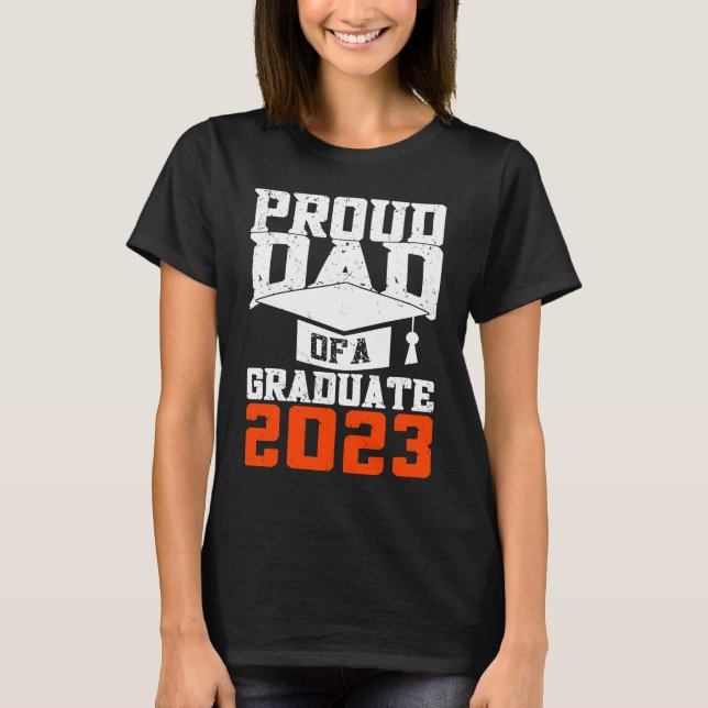 Camiseta Proud Dad Of A Graduate  Graduate Graduation (Frente)