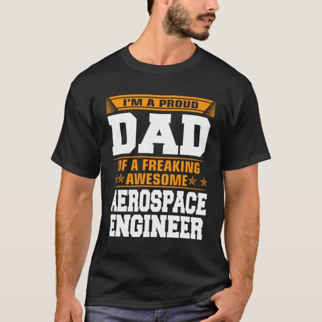 Camiseta Proud Dad Of Awesome Aerospace Engineer Father s D (Frente)