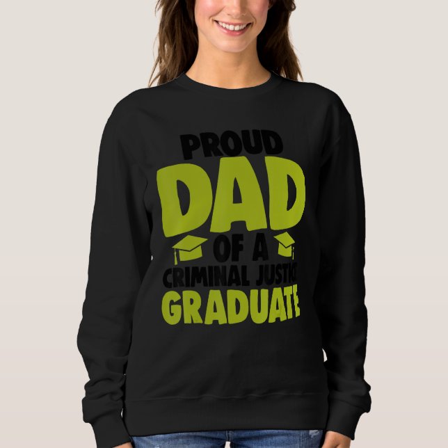 Camiseta Proud Dad Of Criminal Justice Graduate Women Court (Frente)