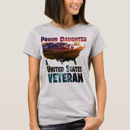 Camiseta Proud Daughter of a United States Veteran