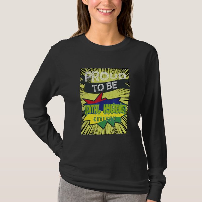 Camiseta Proud Dental Hygienist citizen Profession career w (Frente)