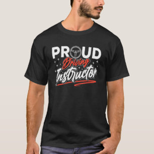 Camiseta Proud Dirigindo Instrutor Saying Professer Drive