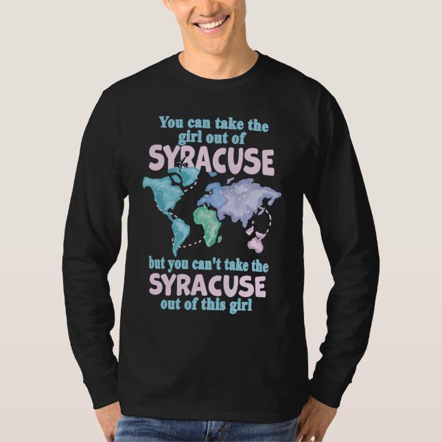 Camiseta Proud Girl From Syracuse  Relocation From Syracuse (Frente)