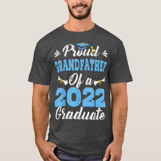 Camiseta Proud Grandfather of a Class of 2022 Graduate  Sen
