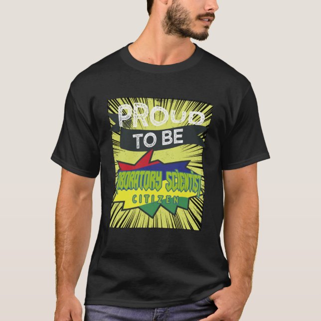 Camiseta Proud laboratory scientist citizen Profession care (Frente)